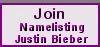 Join the Namelisting for Justin Bieber’s beautiful name..